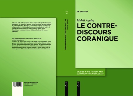 Cover image of Mehdi Azaiez, Le contre-discours coranique (Berlin: DeGruyter, 2015).